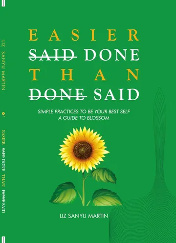 Cover of Easier Done Than Said: Simple Practices to Be Your Best Self – A Guide to Blossom